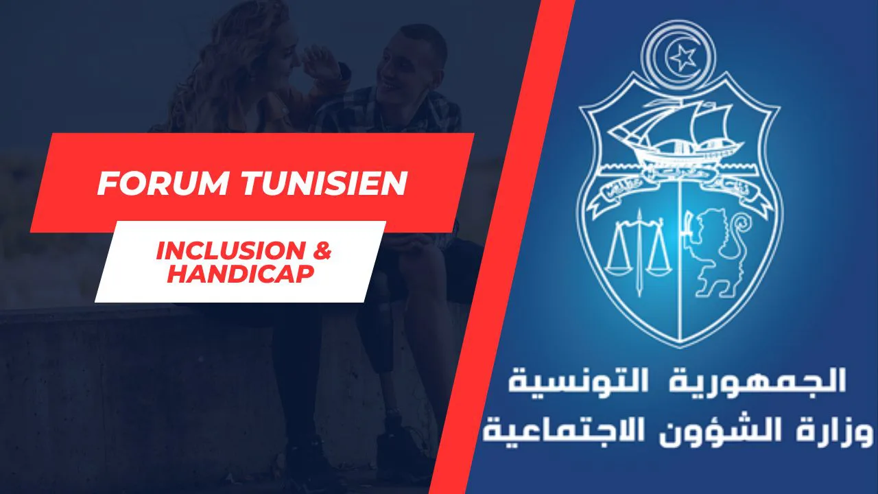 Forum de Tunis Amélioration Conditions Personnes Handicapées Monde Arabe