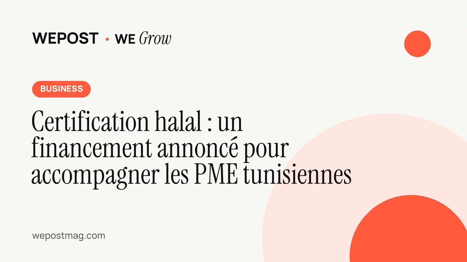 Certification halal : un financement annoncé pour accompagner les PME tunisiennes