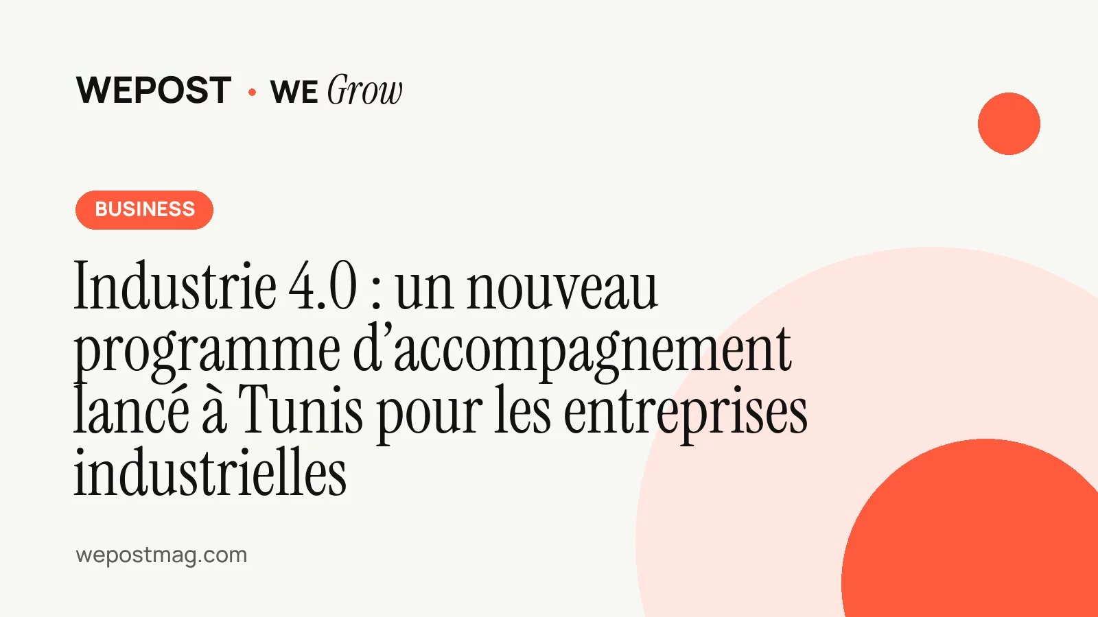 Industrie 4.0 : un nouveau programme d’accompagnement lancé à Tunis pour les entreprises industrielles